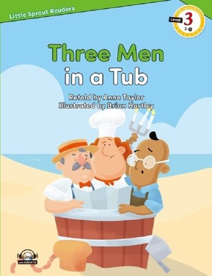 Three Men in a Tub-Level 3-Little Sprout Readers