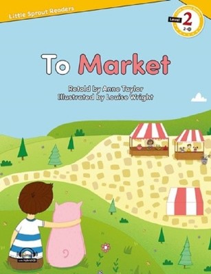 To Market-Level 2-Little Sprout Readers