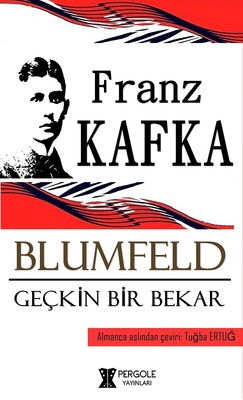 Blumfeld-Geçkin Bir Bekar