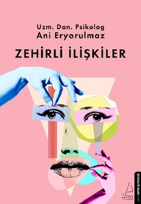 Zehirli İlişkiler