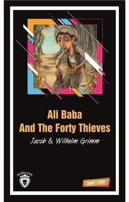 Ali Baba and the Forty Thieves-Short Story