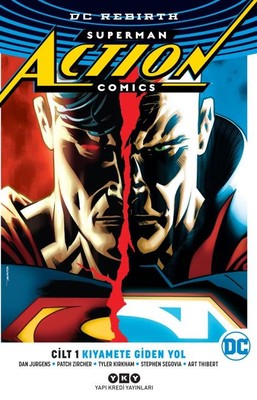 Superman Action Comics Cilt 1-Kıyamete Giden Yol
