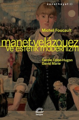 Manet-Velazquez ve Estetik Modernizm