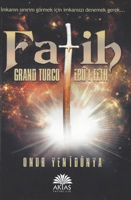 Fatih-Grand Turco Ebü'l Feth