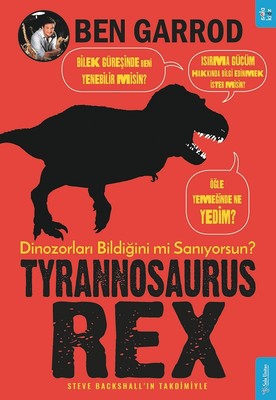 Tyrannosaurus Rex-Dinozorların Bildiğini mi Sanıyorsun?