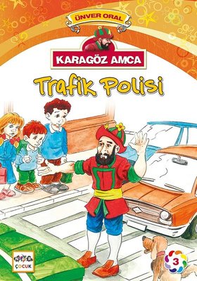 Karagöz Amca-Trafik Polisi