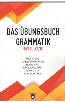 Das Übungsbuch Grammatik-Niveau A2-B1
