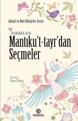 Mantıku't-tayr'dan Seçmeler