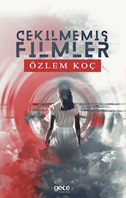 Çekilmemis Filmler