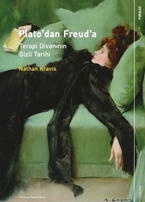 Plato'dan Freud'a Terapi Divanının Gizli Tarihi