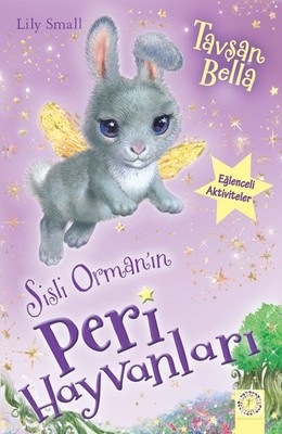 Sisli Orman'ın Peri Hayvanları-Tavşan Bella