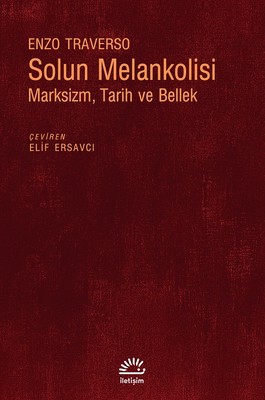 Solun Melankolisi-Marksizm Tarih ve Bellek