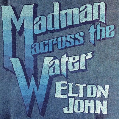 Madman Across The Water Plak