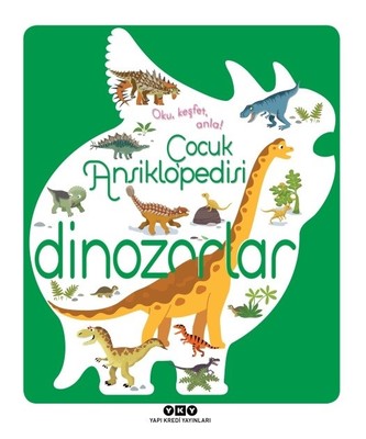 Çocuk Ansiklopedisi-Dinozorlar