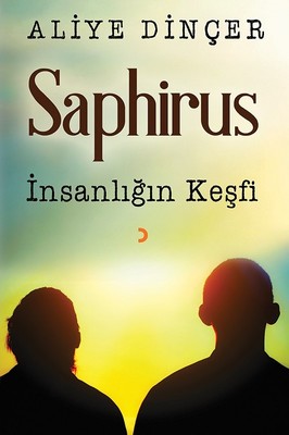 Saphirus-İnsanlığın Keşfi