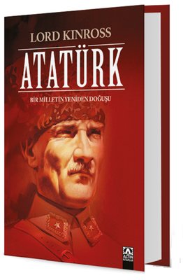 Atatürk-Bir Milletin Yeniden Doğuşu