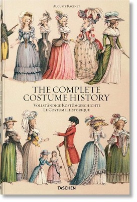 Auguste Racinet. Complete Costume History (Fashion)