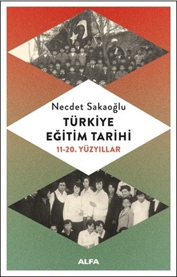 Türkiye Eğitim Tarihi 11-20.Yüzyıllar