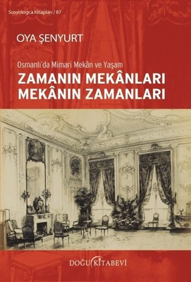 Osmanli Mimarlik Kulturu Arkeoloji Ve Sanat Arkeolojinin Yayinevi