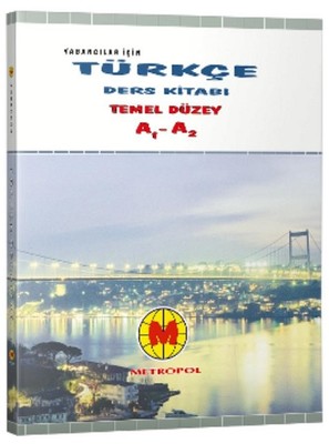 Yabancılar İçin Türkçe Ders Kitabı Temel Düzey A1-A2