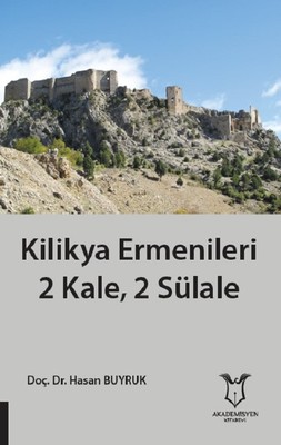 Kilikya Ermenileri 2 Kale 2 Sülale