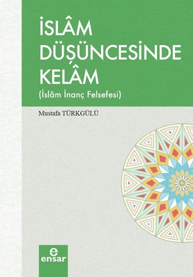 İslam Düşüncesinde Kelam