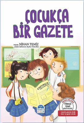 Çocukça Bir Gazete-Türkçe Tema Hikayeleri