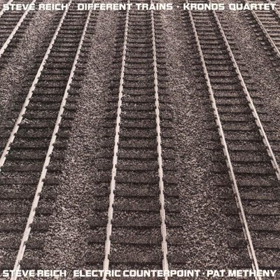 Different Trains / Electric Counterpoint Plak