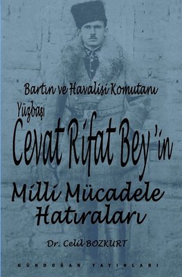 Cevat Rifat Bey'in Milli Mücadele Hatıraları