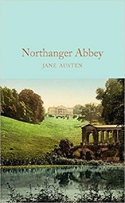 Northanger Abbey (Macmillan Collector's Library)