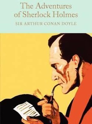 The Adventures of Sherlock Holmes (Macmillan Collector's Library)