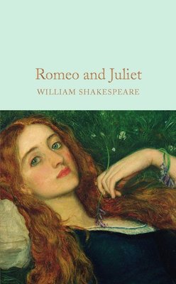 Romeo and Juliet (Macmillan Collector's Library)