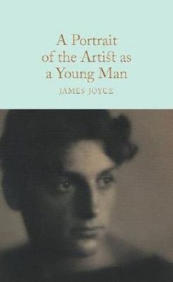 A Portrait of the Artist as a Young Man (Macmillan Collector's Library)