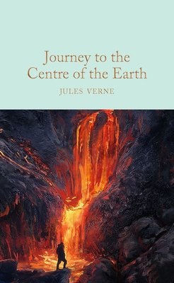 Journey to the Centre of the Earth (Macmillan Collector's Library)