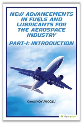 New Advancements In Fuels and Lubricants For The Aerospace Industry Part 1-Introduction
