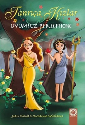 Uyumsuz Persephone-Tanrıça Kızlar
