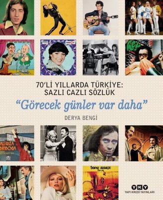 70li Yıllarda Türkiye-Sazlı Cazlı Sözlük