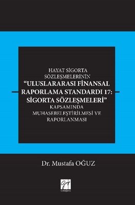 Uluslararası Finansal Raporlama Standardı 17: Sigorta Sözleşmeleri