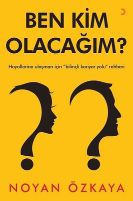 Ben Kim Olacağım?