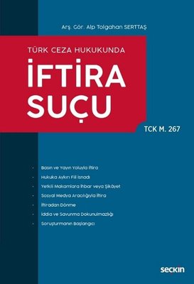 Türk Ceza Hukukunda İftira Suçu