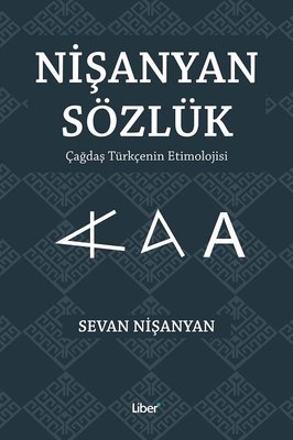 Nişanyan Sözlük-Çağdaş Türkçenin Etimolojisi