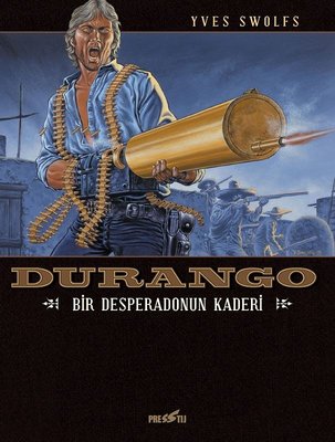 Durango-Bir Desperadonun Kaderi
