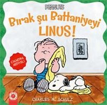 Peanuts-Bırak Şu Battaniyeyi Linus!