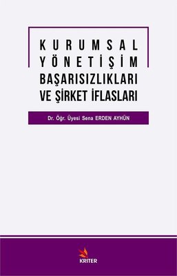 Kurumsal Yönetişim Başarısızlıkları ve Şirket İflasları