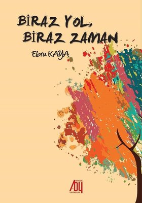 Biraz Yol Biraz Zaman