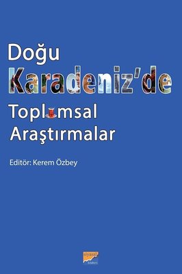 Doğu Karadeniz'de Toplumsal Araştırmalar