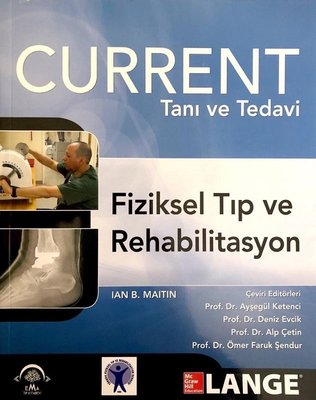 Current Tanı ve Tedavi Fiziksel Tıp ve Rehabilitasyon