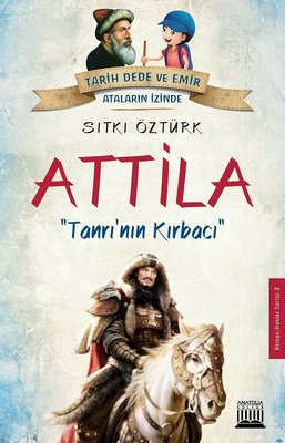 Attila-Tanrı'nın Kırbacı