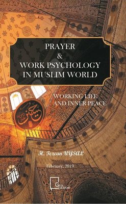 Prayer and Work Psychology In Muslim World