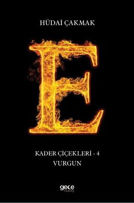 Vurgun: Kader Çiçekleri 4